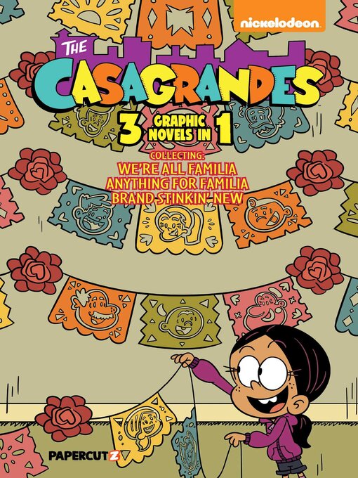 Title details for The Casagrandes 3 In 1 Volume 1 by The Loud House Creative Team - Wait list